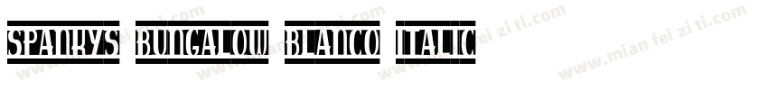 spankys bungalow blanco italico字体转换